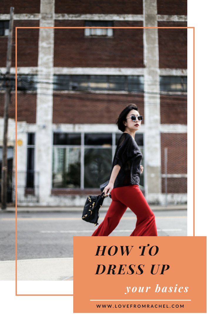 How to dress up your basics - Love from, Rachel